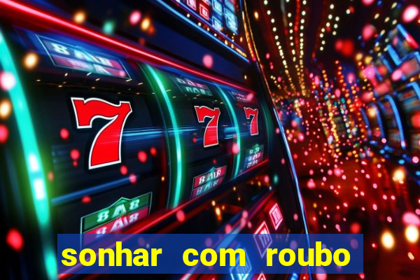 sonhar com roubo de moto
